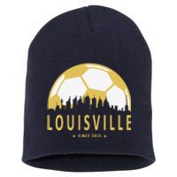 Louisville Soccer Since 2015 Gift Short Acrylic Beanie