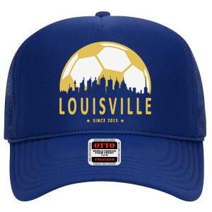 Louisville Soccer Since 2015 Gift High Crown Mesh Back Trucker Hat