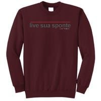 LIVE SUA SPONTE By LawPhrases Tall Sweatshirt