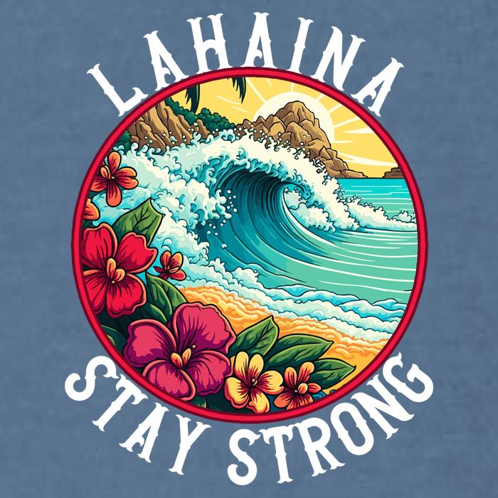 Lahaina Stay Strong Lahaina Fires Maui Strong Support Hawaii Hawaii Fires Garment-Dyed Sweatshirt