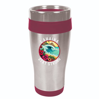 Lahaina Stay Strong Lahaina Fires Maui Strong Support Hawaii Hawaii Fires 16oz Travel Tumbler