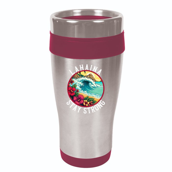Lahaina Stay Strong Lahaina Fires Maui Strong Support Hawaii Hawaii Fires 16oz Travel Tumbler