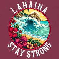 Lahaina Stay Strong Lahaina Fires Maui Strong Support Hawaii Hawaii Fires 16oz Travel Tumbler