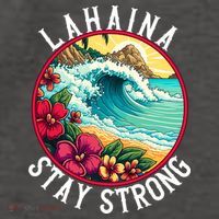Lahaina Stay Strong Lahaina Fires Maui Strong Support Hawaii Hawaii Fires Vector Backpack
