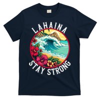 Lahaina Stay Strong Lahaina Fires Maui Strong Support Hawaii Hawaii Fires T-Shirt