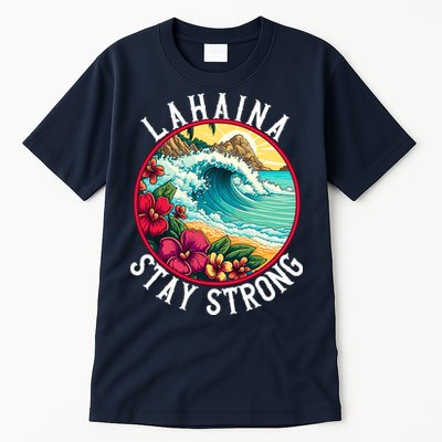 Lahaina Stay Strong Lahaina Fires Maui Strong Support Hawaii Hawaii Fires Tall T-Shirt