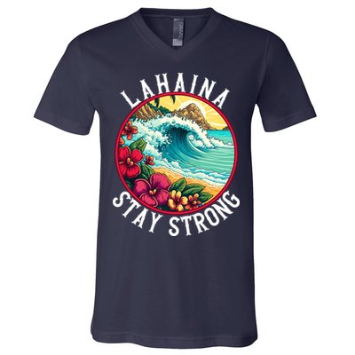 Lahaina Stay Strong Lahaina Fires Maui Strong Support Hawaii Hawaii Fires V-Neck T-Shirt