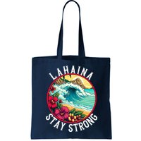 Lahaina Stay Strong Lahaina Fires Maui Strong Support Hawaii Hawaii Fires Bag