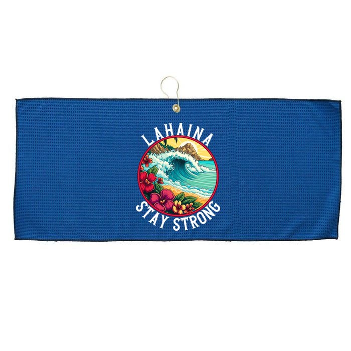 Lahaina Stay Strong Lahaina Fires Maui Strong Support Hawaii Hawaii Fires Large Microfiber Waffle Golf Towel