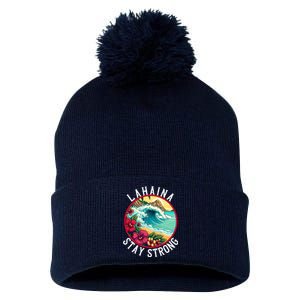 Lahaina Stay Strong Lahaina Fires Maui Strong Support Hawaii Hawaii Fires Pom Pom 12in Knit Beanie