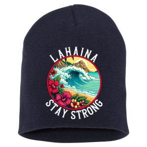 Lahaina Stay Strong Lahaina Fires Maui Strong Support Hawaii Hawaii Fires Short Acrylic Beanie