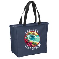 Lahaina Stay Strong Lahaina Fires Maui Strong Support Hawaii Hawaii Fires Zip Tote Bag