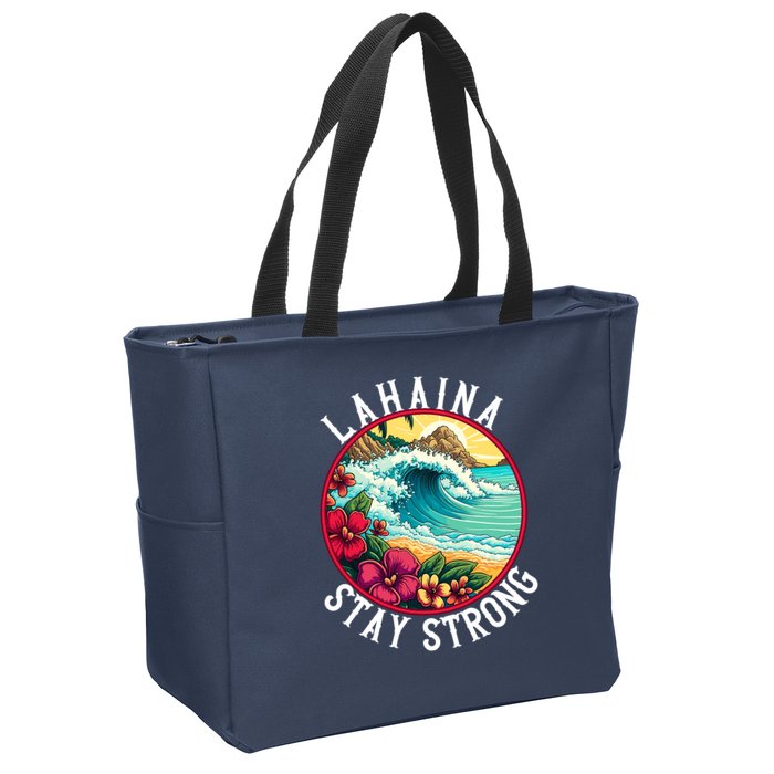 Lahaina Stay Strong Lahaina Fires Maui Strong Support Hawaii Hawaii Fires Zip Tote Bag
