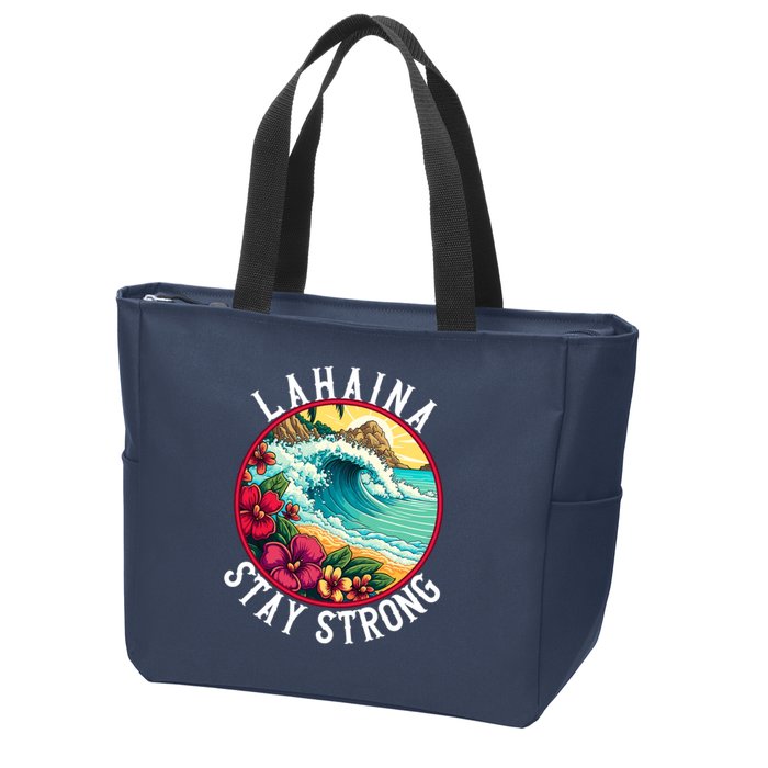 Lahaina Stay Strong Lahaina Fires Maui Strong Support Hawaii Hawaii Fires Zip Tote Bag