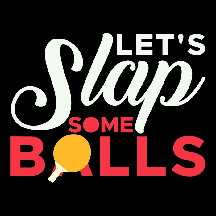 Let's Slap Some Balls Table Tennis Ping Pong Paddle Backpack