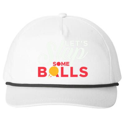 Let's Slap Some Balls Table Tennis Ping Pong Paddle Snapback Five-Panel Rope Hat