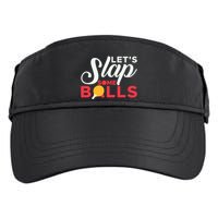 Let's Slap Some Balls Table Tennis Ping Pong Paddle Adult Drive Performance Visor
