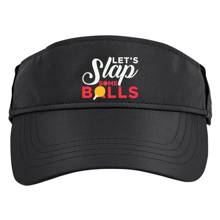 Let's Slap Some Balls Table Tennis Ping Pong Paddle Adult Drive Performance Visor