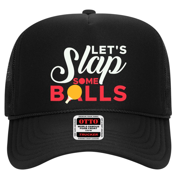 Let's Slap Some Balls Table Tennis Ping Pong Paddle Hat
