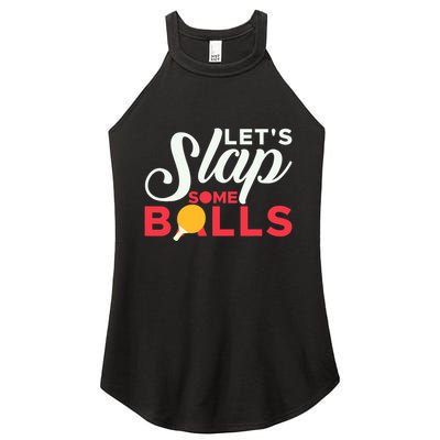 Let's Slap Some Balls Table Tennis Ping Pong Paddle Women's Perfect Tri Rocker Tank