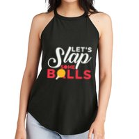 Let's Slap Some Balls Table Tennis Ping Pong Paddle Women's Perfect Tri Rocker Tank