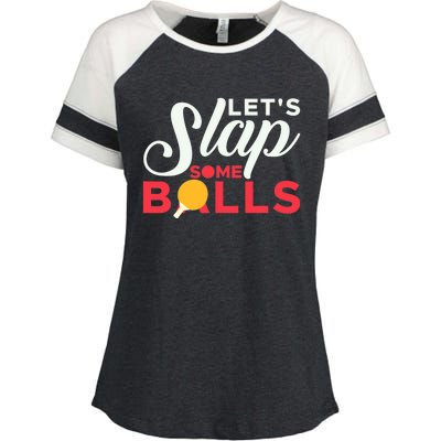 Let's Slap Some Balls Table Tennis Ping Pong Paddle Enza Ladies Jersey Colorblock Tee