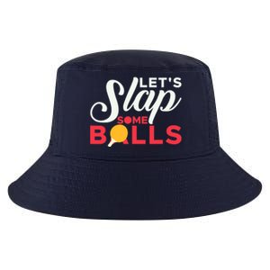 Let's Slap Some Balls Table Tennis Ping Pong Paddle Cool Comfort Performance Bucket Hat