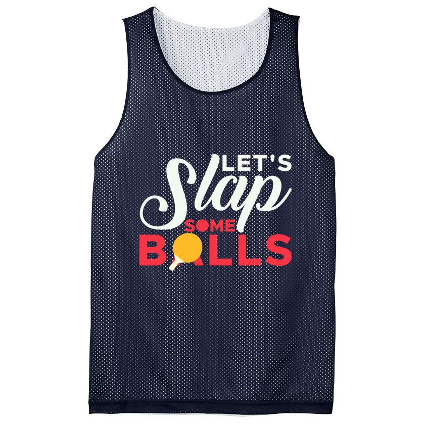 Let's Slap Some Balls Table Tennis Ping Pong Paddle Mesh Reversible Basketball Jersey Tank
