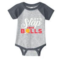 Let's Slap Some Balls Table Tennis Ping Pong Paddle Infant Baby Jersey Bodysuit