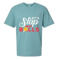 Let's Slap Some Balls Table Tennis Ping Pong Paddle Sueded Cloud Jersey T-Shirt