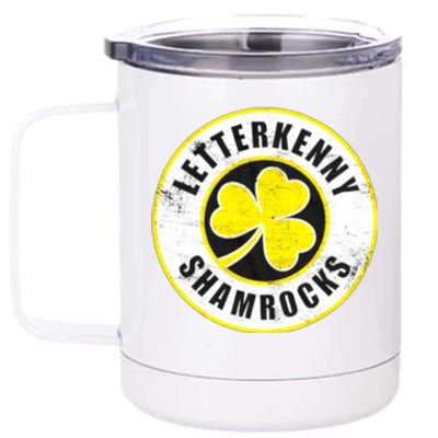 Letterkenny Shamrocks St Patrick Day 12 oz Stainless Steel Tumbler Cup