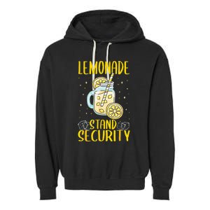 Lemonade Stand Security Lemon Juice Garment-Dyed Fleece Hoodie