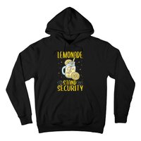 Lemonade Stand Security Lemon Juice Hoodie