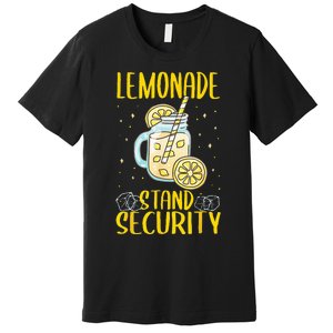 Lemonade Stand Security Lemon Juice Premium T-Shirt