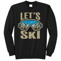 Lets Ski Ski Trip Sweatshirt