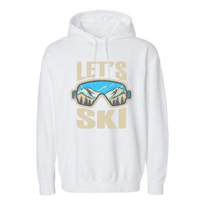 Lets Ski Ski Trip Garment-Dyed Fleece Hoodie