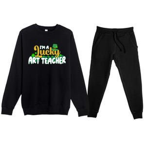 Lucky Shamrock St Patricks Day Im A Lucky Art Teacher Great Gift Premium Crewneck Sweatsuit Set