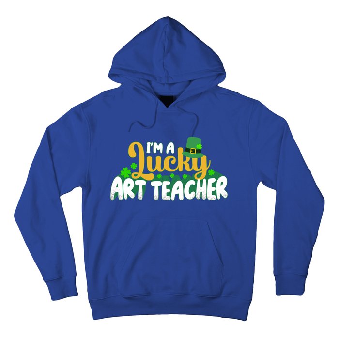 Lucky Shamrock St Patricks Day Im A Lucky Art Teacher Great Gift Hoodie