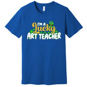 Lucky Shamrock St Patricks Day Im A Lucky Art Teacher Great Gift Premium T-Shirt