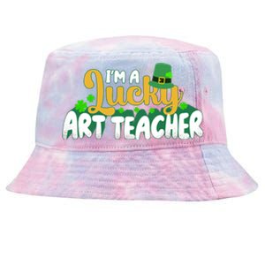 Lucky Shamrock St Patricks Day Im A Lucky Art Teacher Great Gift Tie-Dyed Bucket Hat