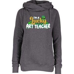 Lucky Shamrock St Patricks Day Im A Lucky Art Teacher Great Gift Womens Funnel Neck Pullover Hood