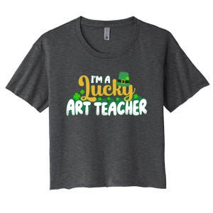 Lucky Shamrock St Patricks Day Im A Lucky Art Teacher Great Gift Women's Crop Top Tee