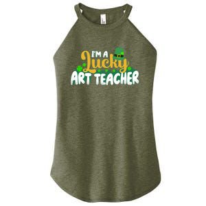 Lucky Shamrock St Patricks Day Im A Lucky Art Teacher Great Gift Women's Perfect Tri Rocker Tank