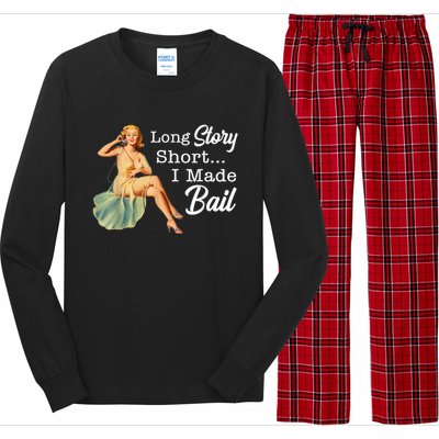 Long Story Short I Made Bail Long Sleeve Pajama Set