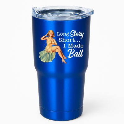 Long Story Short I Made Bail Tumbler