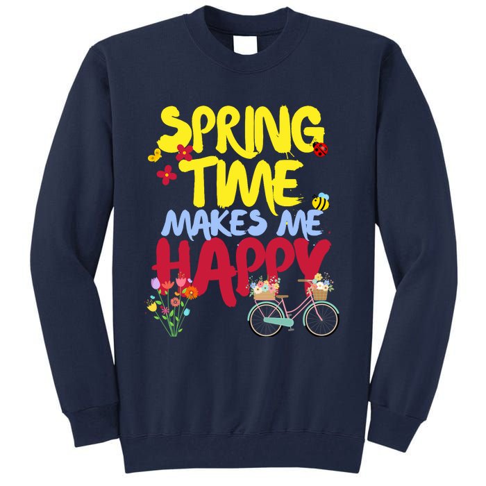 Ladies Spring Time Makes Me Happy Cute Summer Weather Tops Tall Sweatshirt