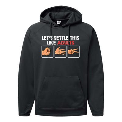 Lets Settle This Like Adults Funny Rock Paper Scissor Performance Fleece Hoodie