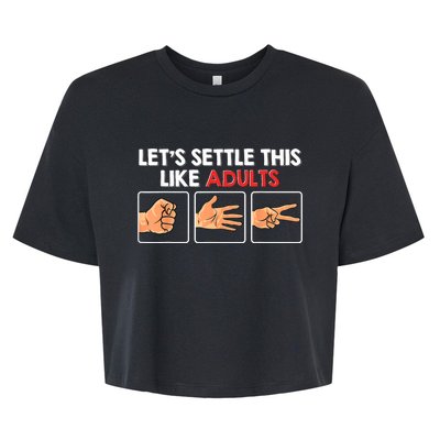 Lets Settle This Like Adults Funny Rock Paper Scissor Bella+Canvas Jersey Crop Tee