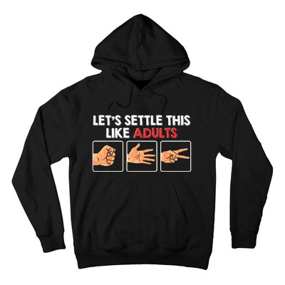 Lets Settle This Like Adults Funny Rock Paper Scissor Hoodie