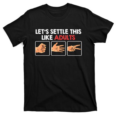 Lets Settle This Like Adults Funny Rock Paper Scissor T-Shirt